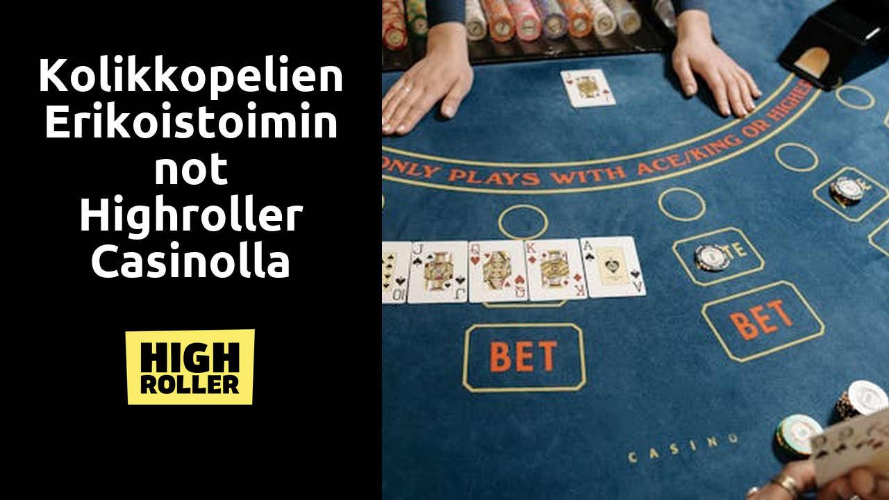 Kolikkopelien erikoistoiminnot Highroller Casinolla