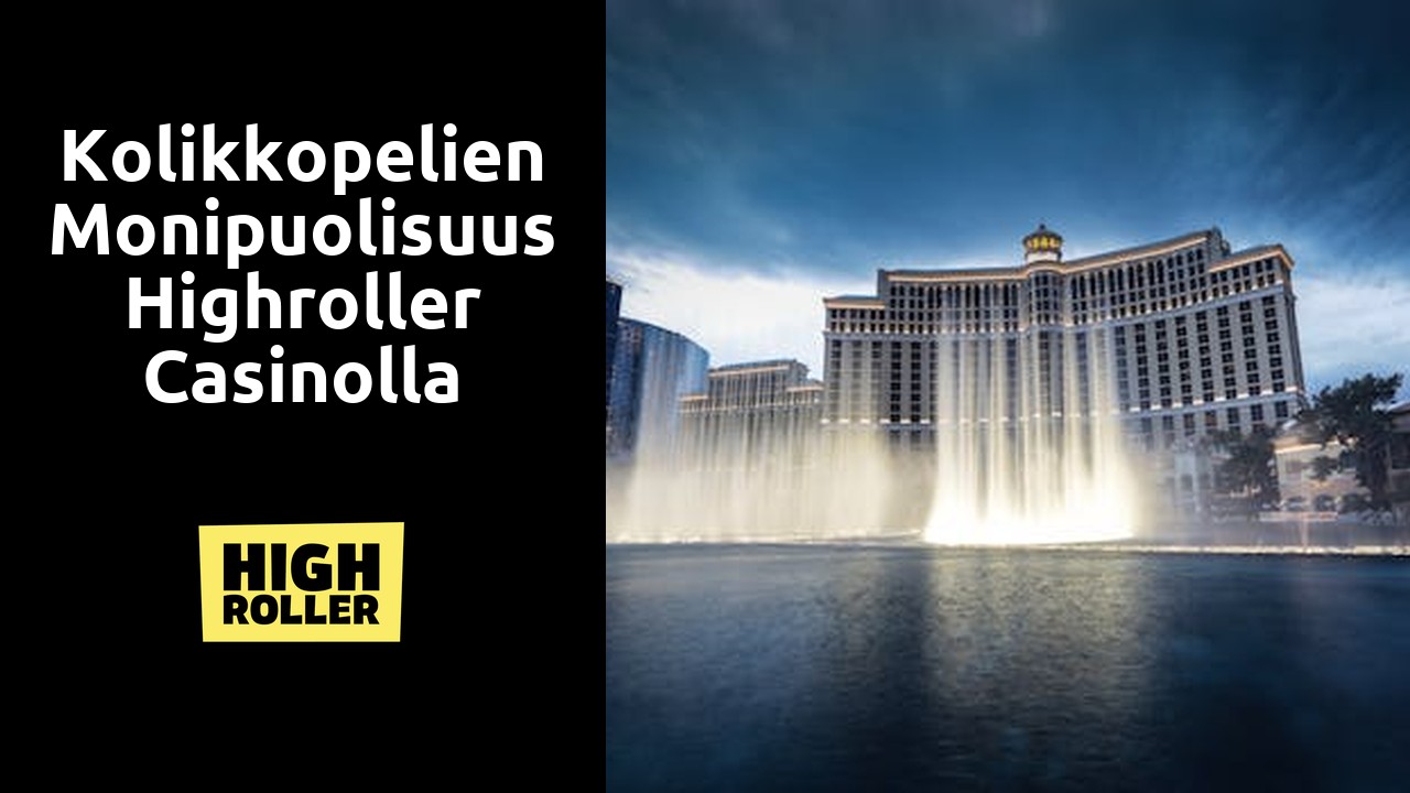 Kolikkopelien monipuolisuus Highroller Casinolla